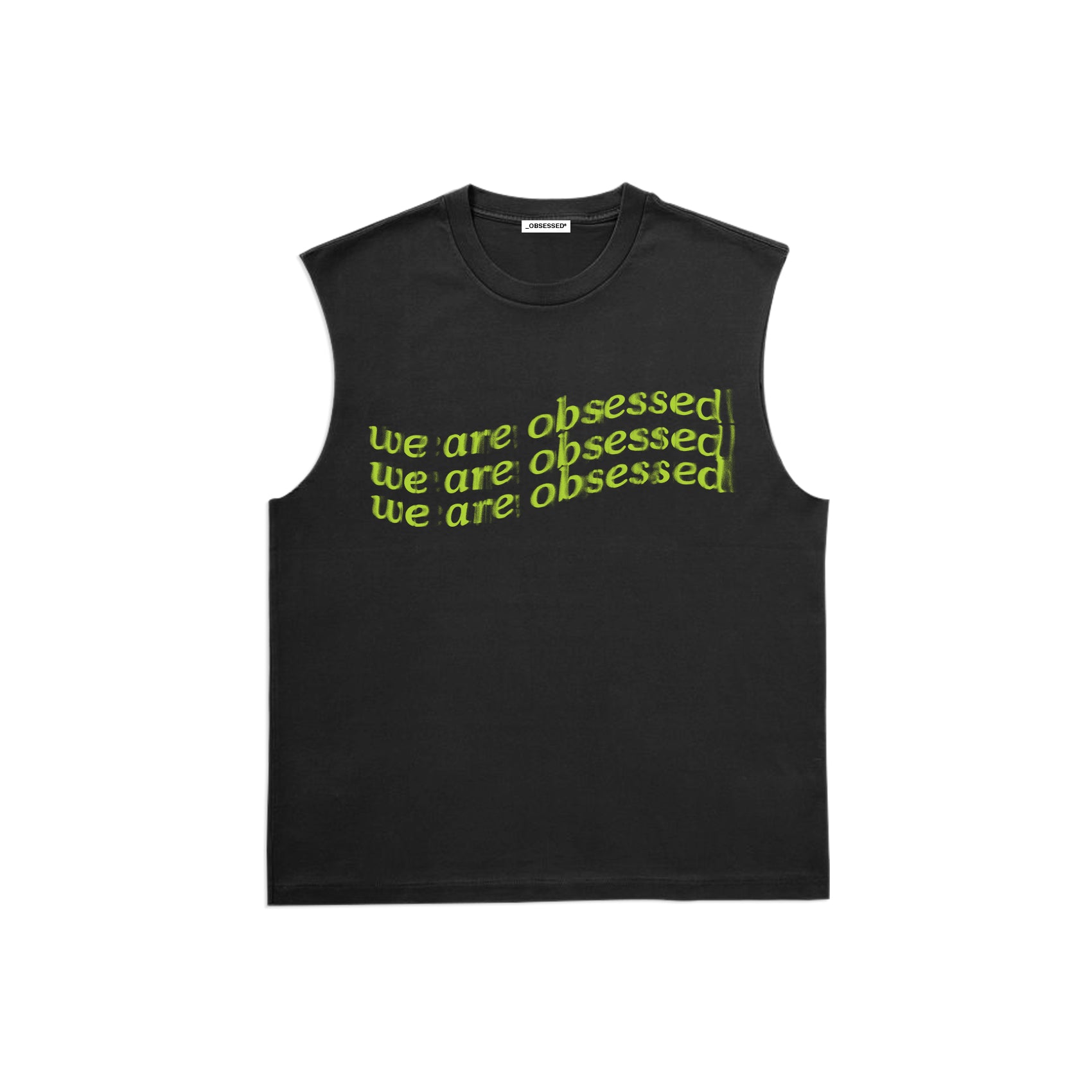 We Are Obsessed Tank Top